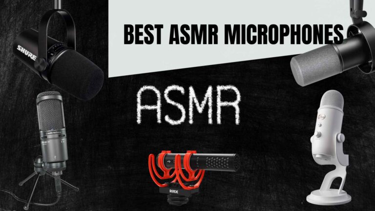 Best ASMR Microphone in 2023 for Awesome Tingles! Top 5 Picks