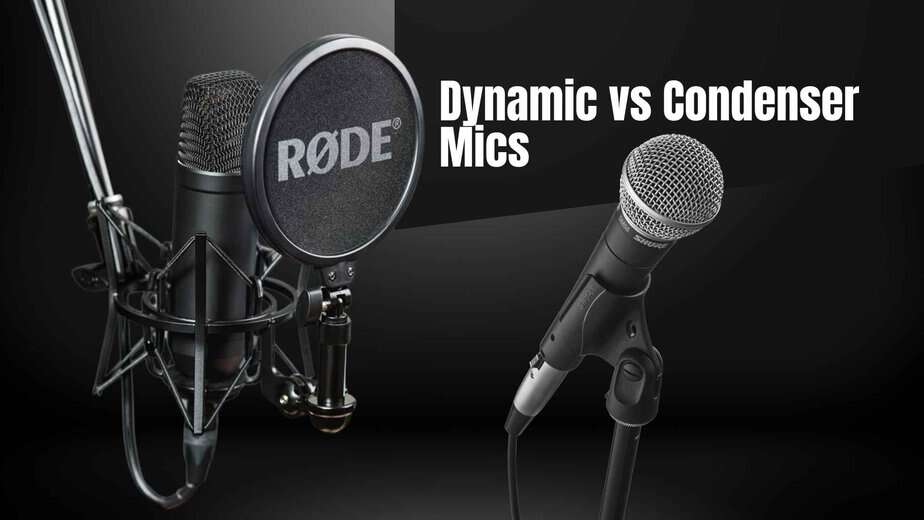 Dynamic vs condenser mic - Featured Image