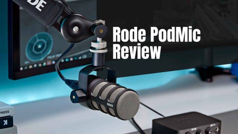 Rode PodMic Review: An Affordably Great Podcasting Mic